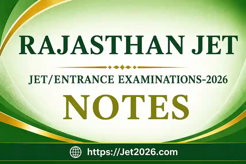 Rajasthan JET Notes 2026